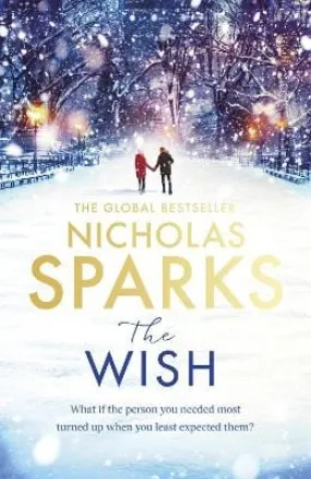 Nicholas Sparks: The Wish [2021] hardback